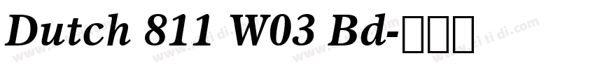 Dutch 811 W03 Bd字体转换